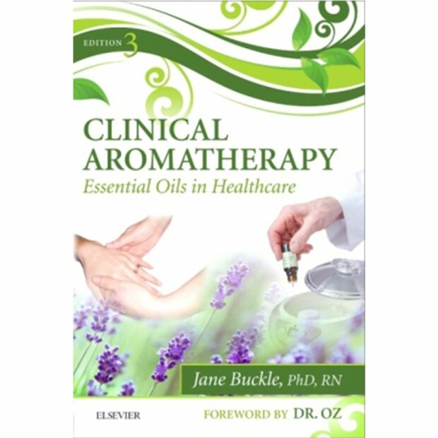 Clinical Aromatherapy, Jane Buckle