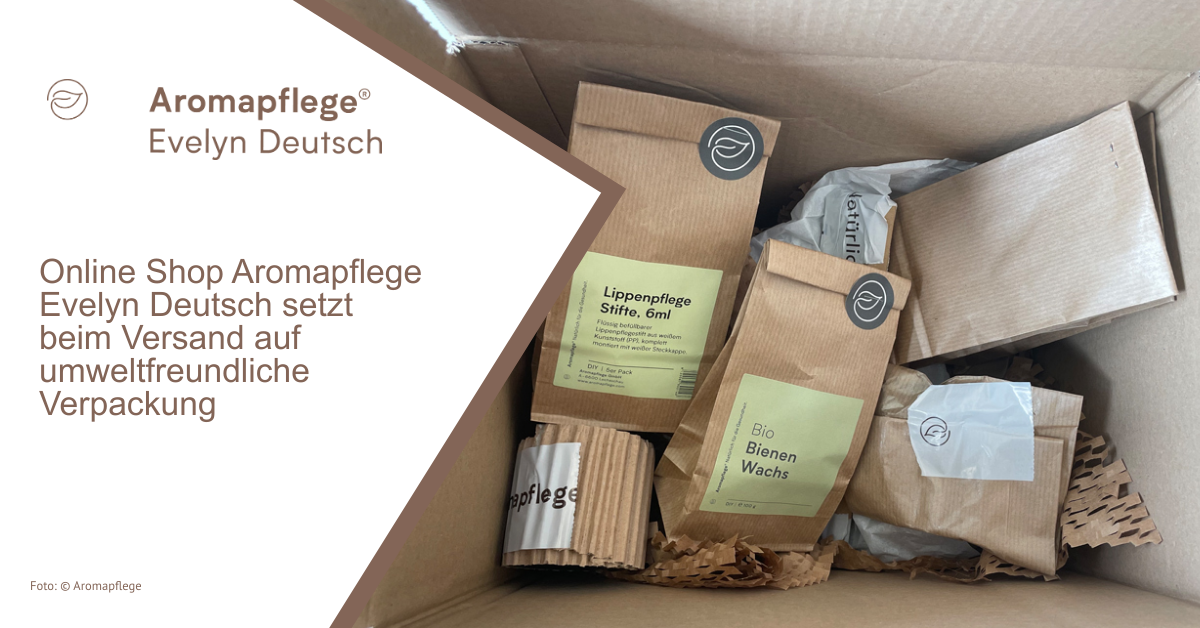 Online Shop Aromapflege Evelyn Deutsch setzt beim Versand auf umweltfreundliche Verpackung